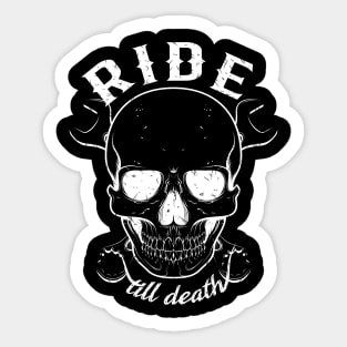 Skull Ride till death Sticker